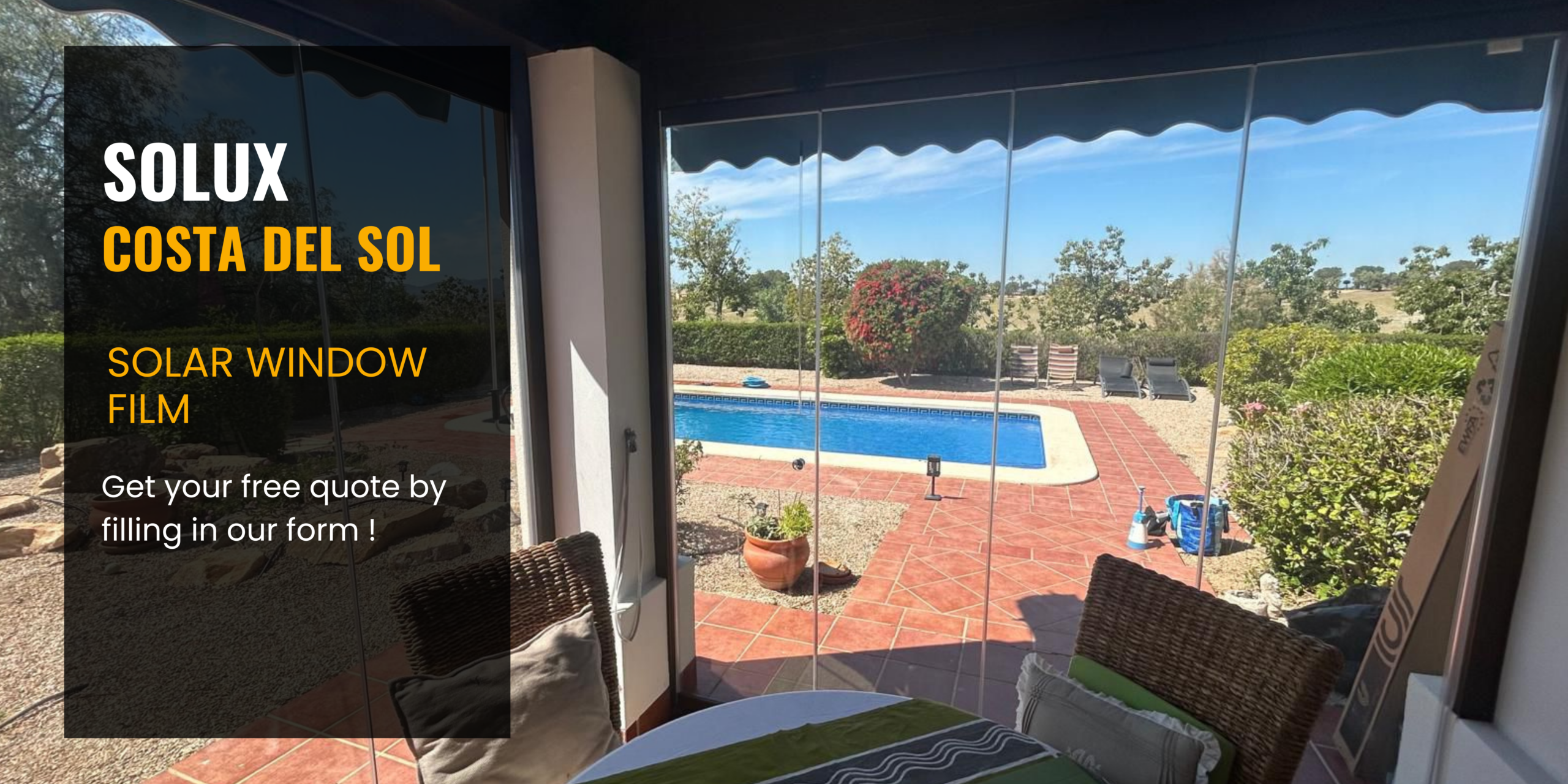 Contact Solux Costa del Sol and fill in our form to receive a free quote for installing solar window film